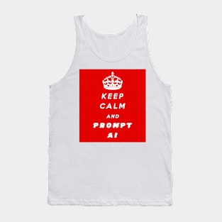 Keep Calm and Prompt AI Tank Top